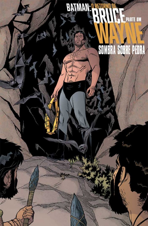 Batman - O Retorno de Bruce Wayne